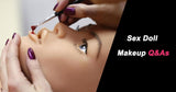 Sex Doll Makeup